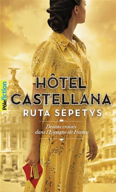 Couverture_Hôtel Castellana : destins croisés dans l'Espagne de Franco