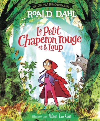 Front cover_LE PETIT CHAPERON ROUGE : UN CONTE PEUT EN CACHER UN AUTRE