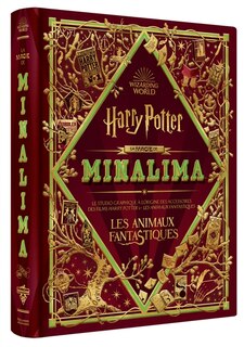 Front cover_La magie de MinaLima : le studio graphique à l'origine des accessoires des films Harry Potter & Les animaux fantastiques