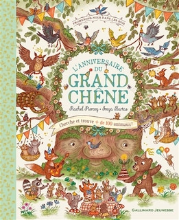 Couverture_L'anniversaire du grand chêne : cherche et trouve + de 100 animaux !