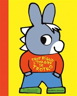 Front cover_Trop rigolo l'imagier de Trotro