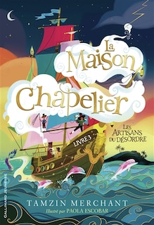 Couverture_LA MAISON CHAPELIER T03