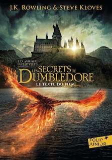 Front cover_LES ANIMAUX FANTASTIQUES T03 - LES SECRETS DE DUMBLEDORE - LE TEXTE DU FILM