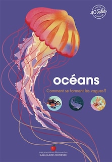 Couverture_Océans : comment se forment les vagues ?