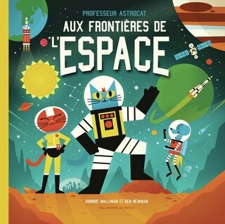 Couverture_Professeur Astrocat aux frontières de l'espace