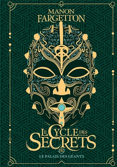 Front cover_LE CYCLE DES SECRETS T03 COLLECTOR : LE PALAIS DES GÉANTS