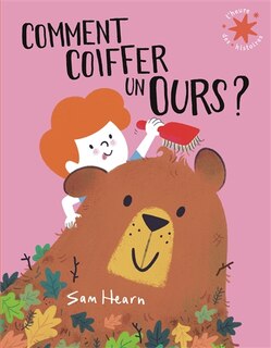 Couverture_Comment coiffer un ours ?