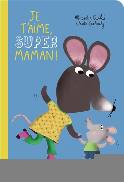 Front cover_JE T'AIME SUPER MAMAN !