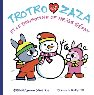 Front cover_Trotro et Zaza et le bonhomme de neige géant
