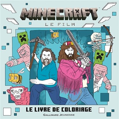 Front cover_MINECRAFT LE FILM - LE LIVRE DE COLORIAGE OFFICIEL