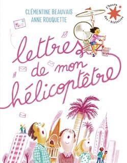 Couverture_Lettres de mon hélicoptêtre