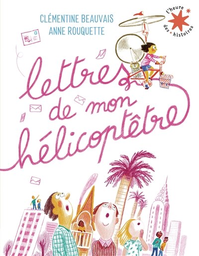 Couverture_Lettres de mon hélicoptêtre