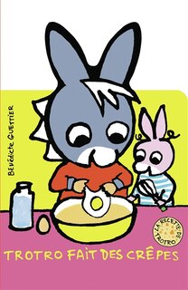 Couverture_Trotro fait des cr&ecirc;pes