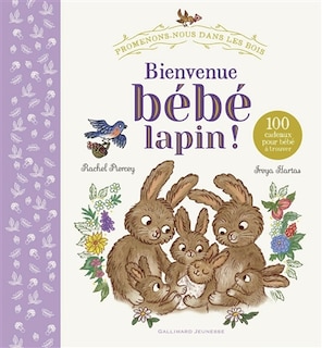 Couverture_Bienvenue b&eacute;b&eacute; lapin !