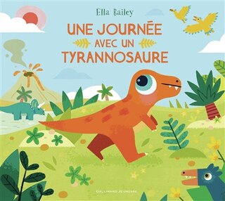Couverture_Une journ&eacute;e avec un tyrannosaure