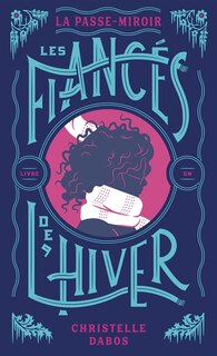 Front cover_La passe-miroir tome 1 édition anniversaire