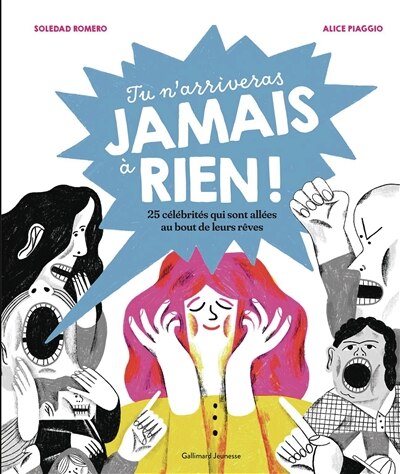 Couverture_Tu n'arriveras jamais à rien !