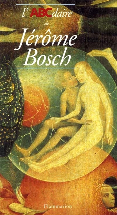 Couverture_L'ABCdaire de J&eacute;r&ocirc;me Bosch