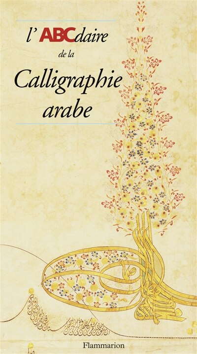 Front cover_L'ABCdaire de la calligraphie arabe