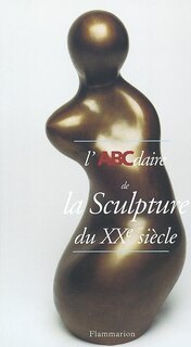 Couverture_L'ABCdaire de la sculpture du XXe si&egrave;cle