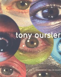 Front cover_Tony Oursler : exposition, Paris, musée du Jeu de Paume, 15 mars-22 mai 2005