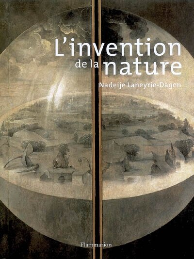 Couverture_L'invention de la nature : les quatre éléments à la Renaissance ou Le peintre premier savant