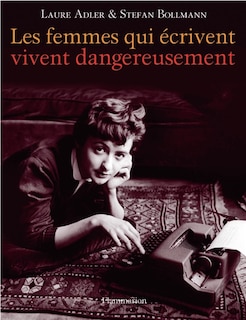 Front cover_Les femmes qui écrivent vivent dangereusement