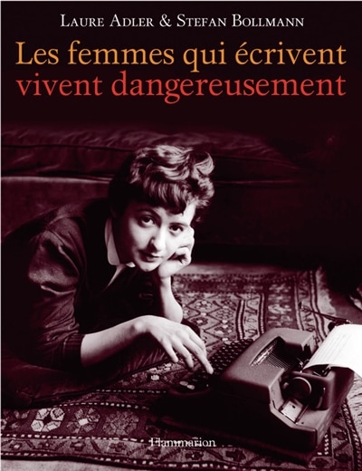 Front cover_Les femmes qui écrivent vivent dangereusement