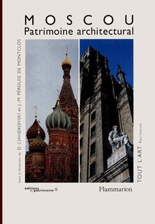 Moscou: patrimoine architectural