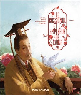 Couverture_Le rossignol et l'empereur de Chine