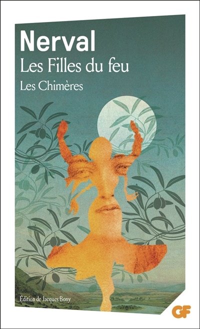 Front cover_Les filles du feu ; Les chimères ; Sonnets manuscrits