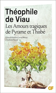 Front cover_Les amours tragiques de Pyrame et Thisb&eacute;