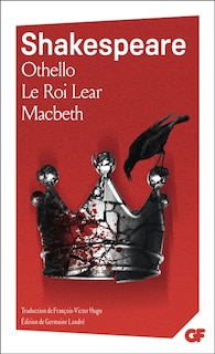Front cover_Othello ; Le roi Lear ; Macbeth