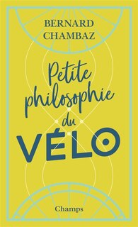 Couverture_Petite philosophie du v&eacute;lo