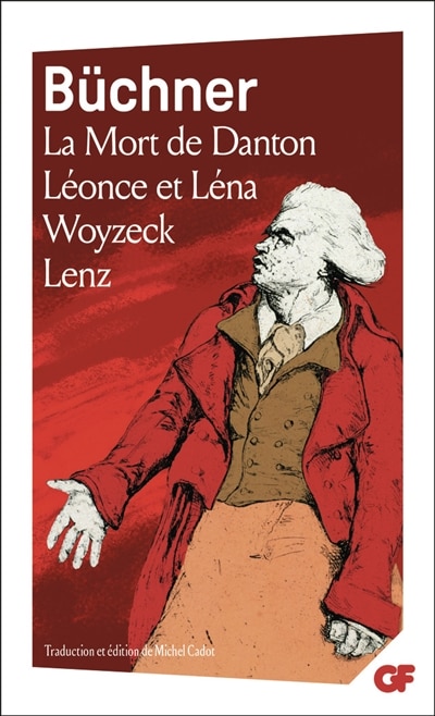 Couverture_La mort de Danton ; L&eacute;once et L&eacute;na ; Woyzeck