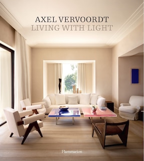 Couverture_Axel Vervoordt: Living With Light