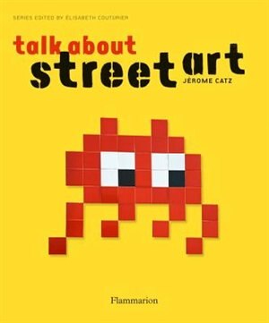 Front cover_Talk About Street Art