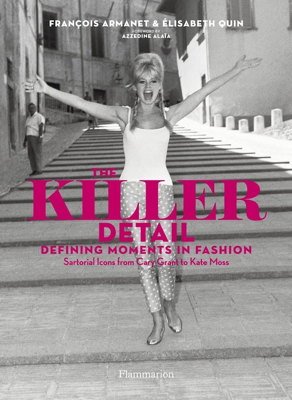 Front cover_The Killer Detail: Defining Moments In Fashion