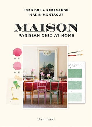 Maison: Parisian Chic At Home