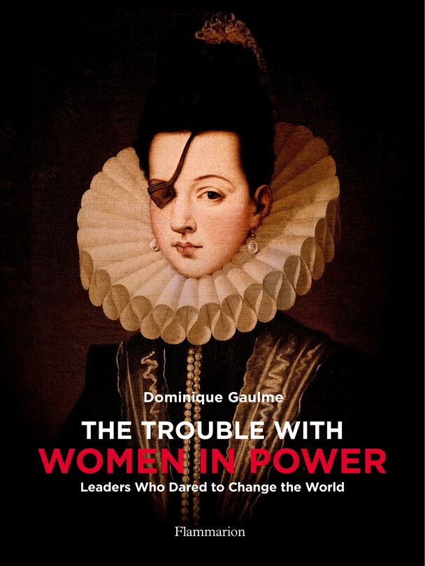 Front cover_The Trouble With Women In Power
