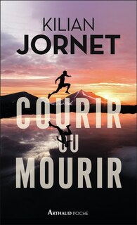 Couverture_COURIR OU MOURIR