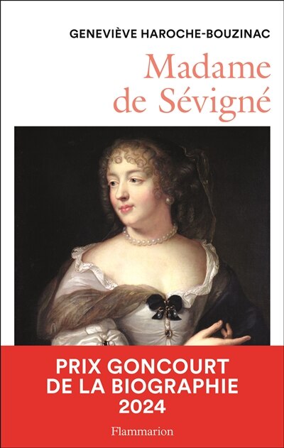 Front cover_Madame de Sévigné (1626-1696) : une femme et son monde au Grand Siècle