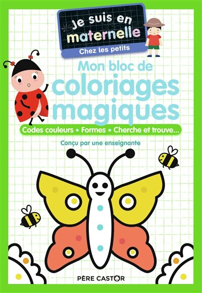 Front cover_Mon bloc de coloriages magiques, chez les petits
