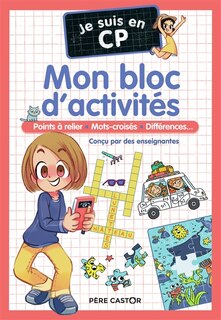 Front cover_Je suis en CP : mon bloc d'activités : points à relier, mots-croisés, différences...