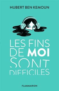 Front cover_Les fins de moi sont difficiles