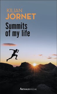 Front cover_Summits of my life : rêves et défis en montagne
