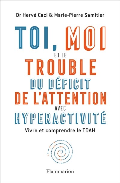 Front cover_Toi, moi et le trouble du déficit de l'attention avec hyperactivité
