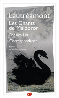 Front cover_Les chants de Maldoror ; Poésies I et II ; Correspondance