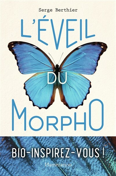 Couverture_L'éveil du morpho : bio-inspirez-vous !