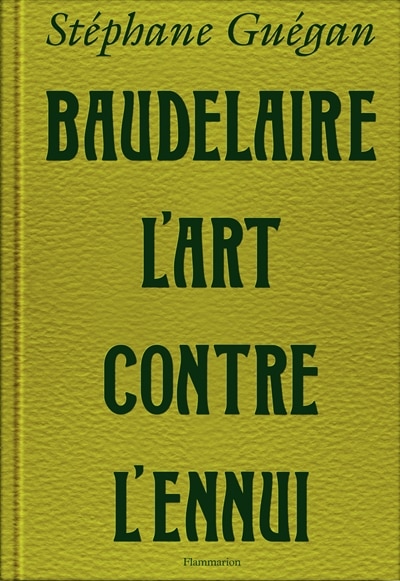 Front cover_Baudelaire, l'art contre l'ennui